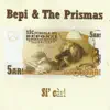 Bepi & The Prismas - 5ar! (Si' Car!)